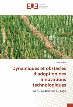Dynamiques et obstacles d¿adoption des innovations technologiques - Alpha, Todje