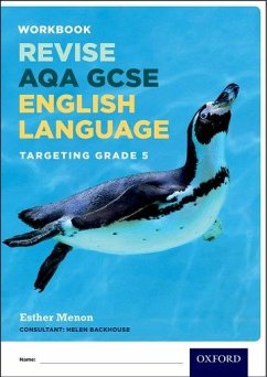 AQA GCSE English Language: Targeting Grade 5 Revision Workbook - Menon, Esther
