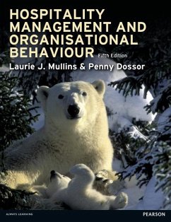 Hospitality Management and Organisational Behaviour - Mullins, Laurie;Mullins, Laurie J.;Dossor, Penny