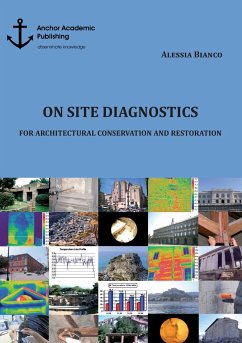 On Site Diagnostics for Architectural Conservation and Restoration - Bianco, Alessia