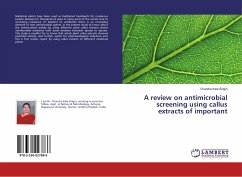 A review on antimicrobial screening using callus extracts of important - Sirigiri, Chandra Kala