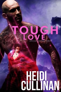 Tough Love (Special Delivery, #3) (eBook, ePUB) - Cullinan, Heidi
