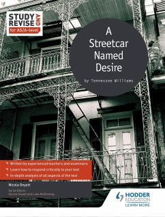 Study and Revise for AS/A-level: A Streetcar Named Desire - Onyett, Nicola