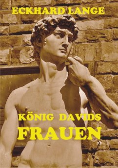 König Davids Frauen (eBook, ePUB) - Lange, Eckhard