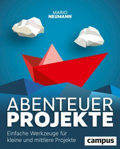Abenteuer Projekte (eBook, ePUB) - Neumann, Mario