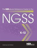 The Nsta Quick-Reference Guide to the Ngss, K-12