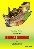 Reading Nature Guide to the Deadly Snakes of South Africa (eBook, ePUB)