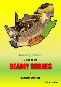 Reading Nature Guide to the Deadly Snakes of South Africa (eBook, ePUB) - Hefer, Johan