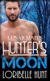 Hunter's Moon (Lunar Mates, #8) (eBook, ePUB)