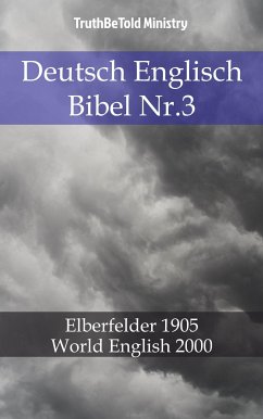 Deutsch Englisch Bibel Nr.3 (eBook, ePUB) - Ministry, TruthBeTold