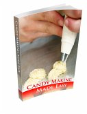 Candy Making Made Easy (eBook, PDF)