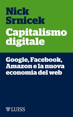 Capitalismo digitale (eBook, ePUB) - Srnicek, Nick