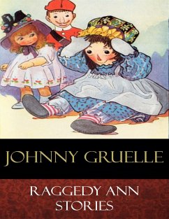 Raggedy Ann Stories (eBook, ePUB) - Gruelle, Johnny