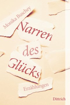 Narren des Glücks - Buschey, Monika