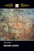 Before Adam (eBook, ePUB) Before Adam (eBook, ePUB)