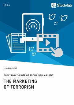Cover The Marketing of Terrorism. Analysing the Use of Social Media by ISIS
