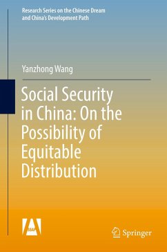 Social Security in China: On the Possibility of Equitable Distribution in the Middle Kingdom - Wang, Yanzhong