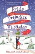Pride and Prejudice and Mistletoe: a... - Bild 1