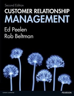 Customer Relationship Management - Beltman, Rob;Peelen, Ed