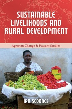 Sustainable Livelihoods and Rural Development - Scoones, Ian (Research Fellow, Institute of Development Studies (IDS