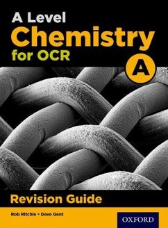 A Level Chemistry for OCR A Revision Guide - Ritchie, Rob; Poole, Emma