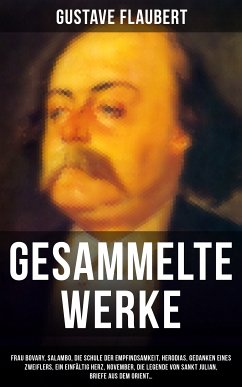 Gesammelte Werke (eBook, ePUB) - Flaubert, Gustave