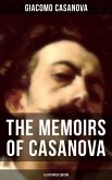 The Memoirs of Casanova (Illustrated Edition) (eBook, ePUB)