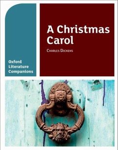 Oxford Literature Companions: A Christmas Carol - Waldron, Carmel; Buckroyd, Peter