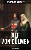 Alf von Dülmen (Historischer Roman) (eBook, ePUB)