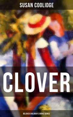 CLOVER (Beloved Children's Books Series) (eBook, ePUB) - Coolidge, Susan