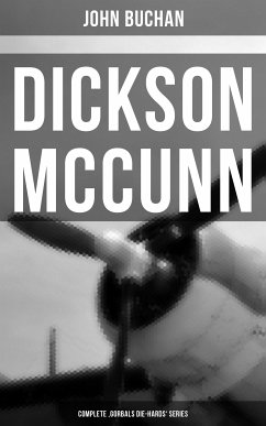 Dickson McCunn - Complete 'Gorbals Die-hards' Series (eBook, ePUB) - Buchan, John