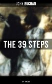 THE 39 STEPS (Spy Thriller) (eBook, ePUB)