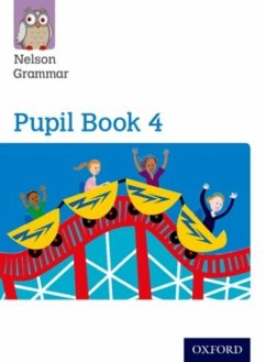 Nelson Grammar Pupil Book 4 Year 4/P5 - Wren, Wendy