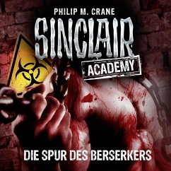 Die Spur des Berserkers / Sinclair Academy Bd.9 (MP3-Download) - Crane, Philip M.