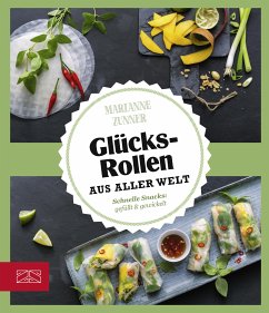 Just delicious - Glücksrollen aus aller Welt (eBook, ePUB) - Zunner, Marianne