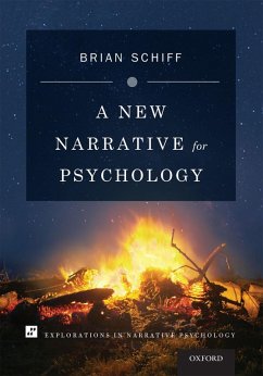 A New Narrative for Psychology (eBook, ePUB) - Schiff, Brian