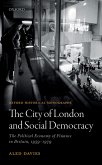 The City of London and Social Democracy (eBook, ePUB) The City of London and Social Democracy (eBook, ePUB)