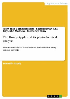 The Honey Apple and its phytochemical analysis (eBook, PDF) - Vazhacharickal, Prem Jose; N.K, Sajeshkumar; Mathew, Jiby John; Tomy, Clemency