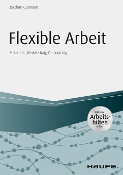 Flexible Arbeit - inkl. Arbeitshilfen online (eBook, PDF) - Gutmann, Joachim