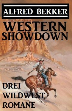 Cover Western Showdown: Drei Wildwest-Romane (eBook, ePUB)