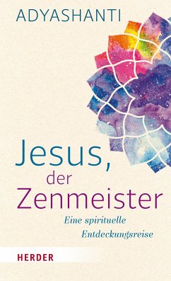 Jesus, der Zenmeister (eBook, ePUB) - Adyashanti