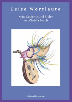 Leise Wortlaute (eBook, ePUB) - Zeuch, Christa