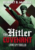 The Hitler Covenant (eBook, ePUB) The Hitler Covenant (eBook, ePUB)