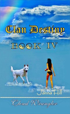 Cloud Wrangler (Clan Destiny, #4) (eBook, ePUB) - Hill, Janna