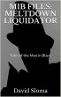 Mib Files: Meltdown Liquidator (MIB... - Bild 1
