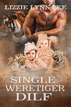Cover Single Weretiger DILF (eBook, ePUB)