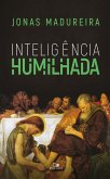 Inteligência humilhada (eBook, ePUB)