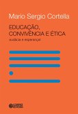 Educação, convivência e ética (eBook, ePUB)
