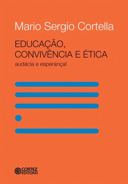 Educação, convivência e ética (eBook, ePUB) Educação, convivência e ética (eBook, ePUB)