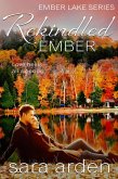Rekindled Ember: A Sweet Contemporary Romance (Ember Lake, #2) (eBook, ePUB)